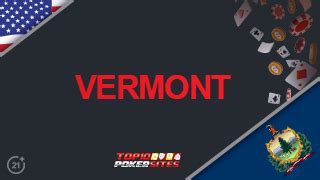vermont online poker|Vermont Online Poker 2024 .